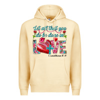 Pina Colada Let all that you do be done in love 1 corinthians Premium Hoodie - HowdyJamesFarm