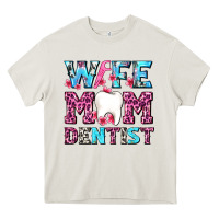 Cream Wife Mom Dentist With Tooth And Floss Heavy Core Tee - AdoDesignShop