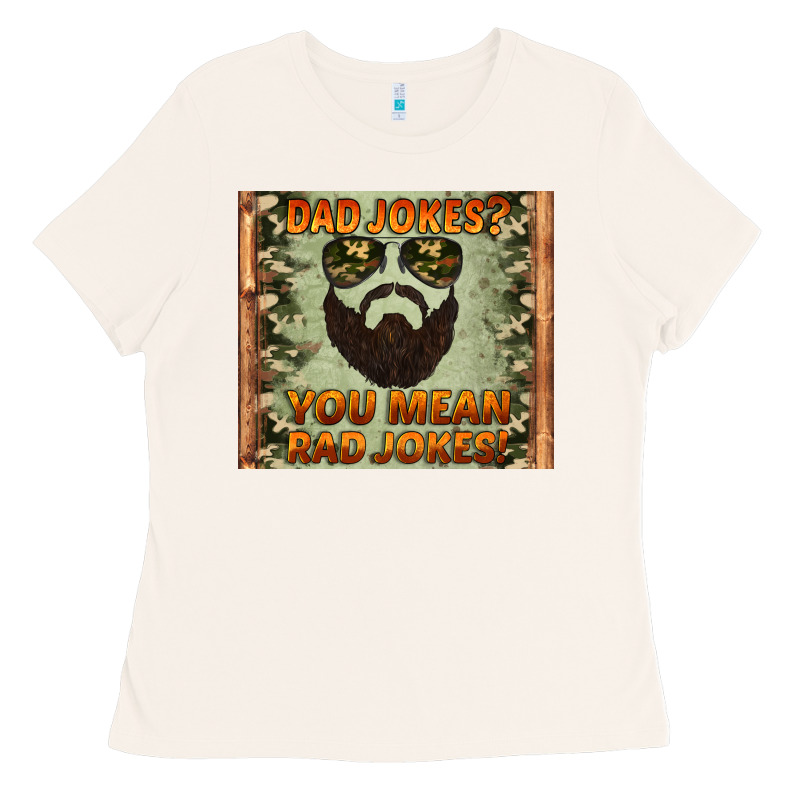 Dad Jokes You Mean Rad Jokes Ladies Tee by Artiststas | Teevron