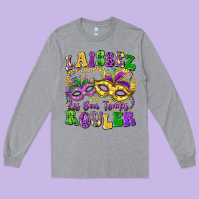 Laissez Les Bon Temps Rouler Long Sleeve Tee Designed By Lillyallendesigns
