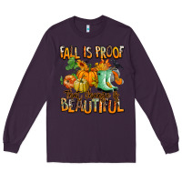 Plum Fall is proof that change is beautiful Long Sleeve Tee - RanaPortraitStore