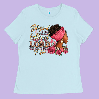 Blessed Is She Who Has Believed Afro Woman Ladies Tee Designed By Ranaportraitstore
