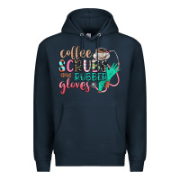 Navy coffee scrubs and rubber gloves Premium Hoodie - CowGirlArtShop