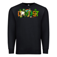 Black St. Patrick's Day Dentist Premium Sweatshirt - CowGirlArtShop