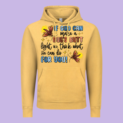 If God Can Make A Bug's Butt Light Up Vintage Hoodie Designed By Maliassmallbusiness