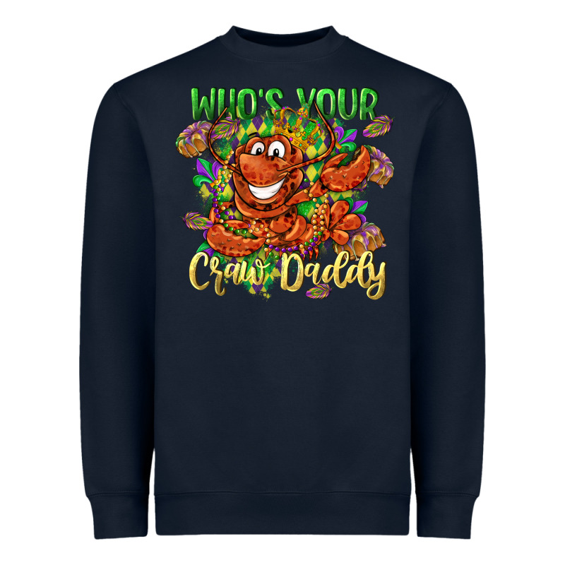 Who's Your Craw Daddy Mardi Gras Heavyweight Sweatshirt by LillyAllenDesigns | Teevron