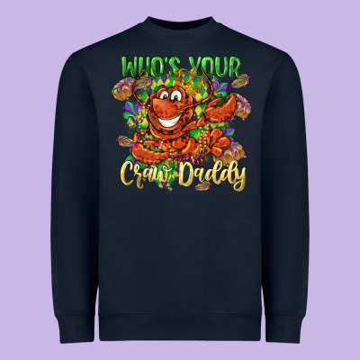 Who's Your Craw Daddy Mardi Gras Heavyweight Sweatshirt Designed By Lillyallendesigns