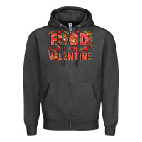 Charcoal Heather Food is my Valentine Zipper Hoodie - HowdyJamesFarm