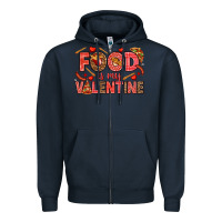 Navy Food is my Valentine Zipper Hoodie - HowdyJamesFarm
