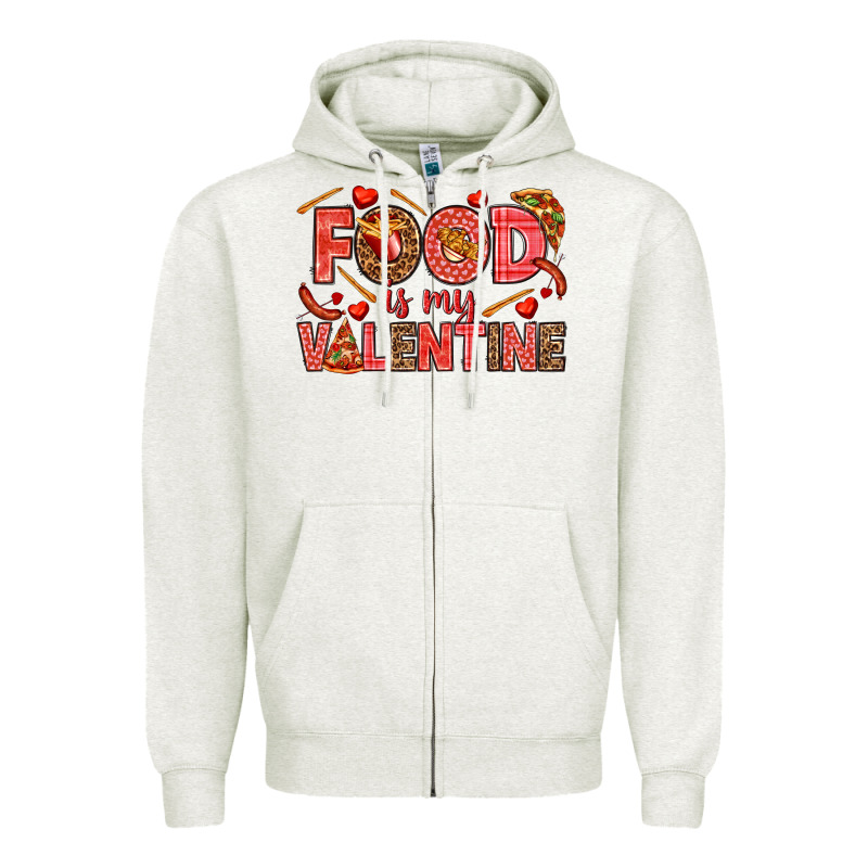 Food Is My Valentine Zipper Hoodie by HowdyJamesFarm | Teevron