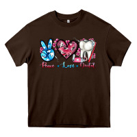 Chocolate Brown peace love dental Heavy Core Tee - AdoDesignShop