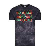 Cloud Black deck the halls and not your baby daddy Vintage Tee - MaliasSmallBusiness