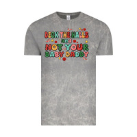 Cloud Rock deck the halls and not your baby daddy Vintage Tee - MaliasSmallBusiness