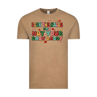 Vintage Coffee deck the halls and not your baby daddy Vintage Tee - MaliasSmallBusiness