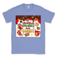 Colony Blue christmas calories don't count Classic Tee - MaliasSmallBusiness