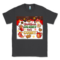 Smoke christmas calories don't count Classic Tee - MaliasSmallBusiness