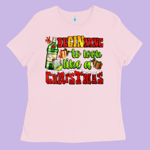Beginning To Look Like A Christmas With Gin And Gifts Ladies Tee Designed By Adodesignshop