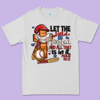 Let The Field Be Joyful And All That Is In It Premium Tee Designed By Jahusdesignshop