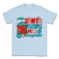 Dusty Blue santa bring me turquoise Classic Tee - MaliasSmallBusiness