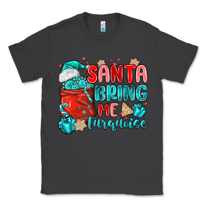 Santa Bring Me Turquoise Classic Tee by MaliasSmallBusiness | Teevron