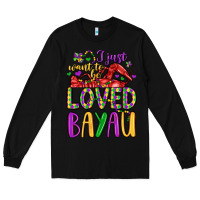 Black i just want to be loved bayau Long Sleeve Tee - LillyAllenDesigns