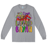 Heather Grey i just want to be loved bayau Long Sleeve Tee - LillyAllenDesigns