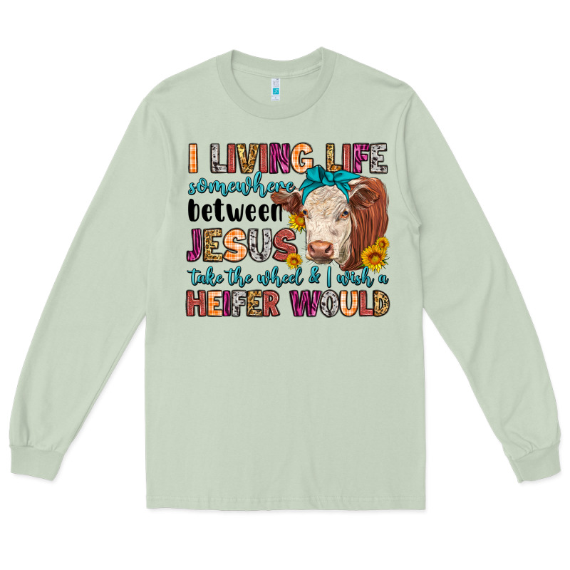 I Living Life Somewhere Between Jesus Take The Whe Long Sleeve Tee by LillyAllenDesigns | Teevron