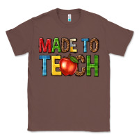 Chestnut made to teach Classic Tee - NancyCooperArtShop