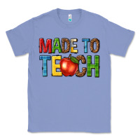 Colony Blue made to teach Classic Tee - NancyCooperArtShop