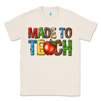 Natural made to teach Classic Tee - NancyCooperArtShop
