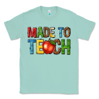 Seafoam made to teach Classic Tee - NancyCooperArtShop