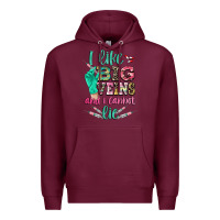 Burgundy I like big veins and i cannot lie Premium Hoodie - CowGirlArtShop