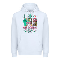 White I like big veins and i cannot lie Premium Hoodie - CowGirlArtShop