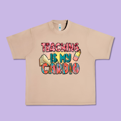 Teaching Is My Cardio Urban Heavy Tee Designed By Nancycooperartshop