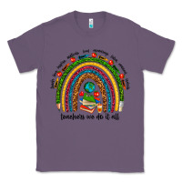 Lavender teachers we do it all rainbow Classic Tee - NancyCooperArtShop
