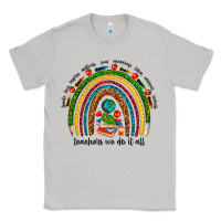 Moon Dust teachers we do it all rainbow Classic Tee - NancyCooperArtShop