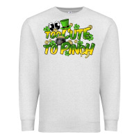 Oatmeal Heather Too cute to pinch St. Patrick's Day Premium Sweatshirt - HowdyJamesFarm