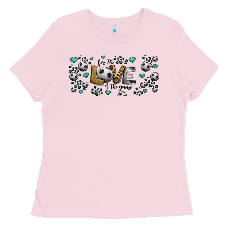 For The Love Of The Game Soccer Ladies Tee by Jasminsmagicworld | Teevron