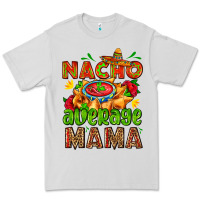 Dove Grey nacho average mama with nacho Premium Tee - AdoDesignShop