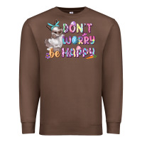 Chestnut Don't worry be happy Easter Premium Sweatshirt - CowGirlArtShop