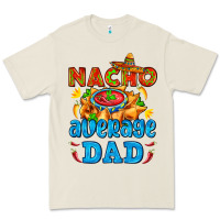 Bone nacho average dad with nacho Premium Tee - AdoDesignShop