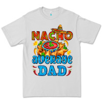 Dove Grey nacho average dad with nacho Premium Tee - AdoDesignShop