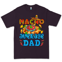 Plum nacho average dad with nacho Premium Tee - AdoDesignShop