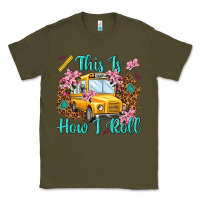 Army Green this is how i roll Classic Tee - NancyCooperArtShop