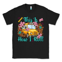 Black this is how i roll Classic Tee - NancyCooperArtShop