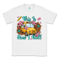 White this is how i roll Classic Tee - NancyCooperArtShop