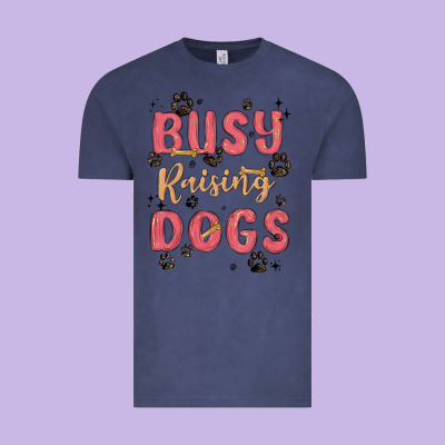 Busy Raising Dogs Vintage Tee Designed By Maliassmallbusiness