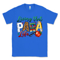 True Royal living that para life Classic Tee - NancyCooperArtShop