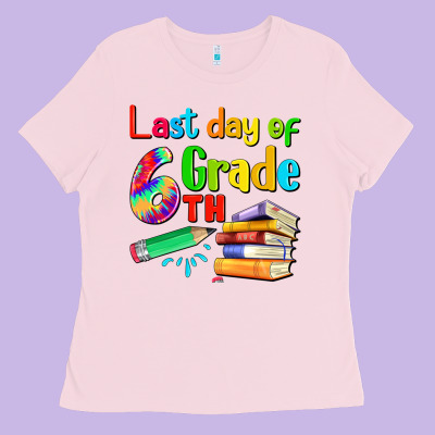 Last Day Of Sixth Grade Ladies Tee Designed By Artiststas
