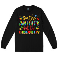 Black see the ability not the disability Long Sleeve Tee - LillyAllenDesigns